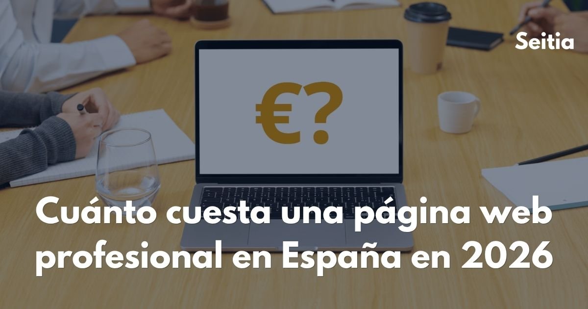 cuanto cuesta una página web profesional en España en 2026